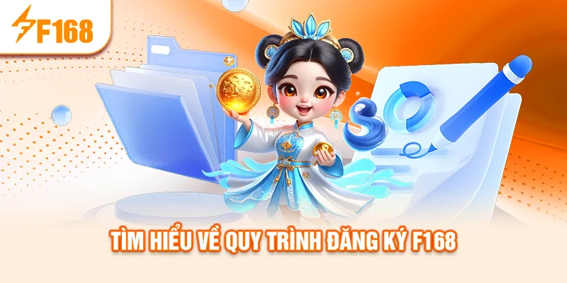 tim-hieu-ve-quy-trinh-dang-ky-f168