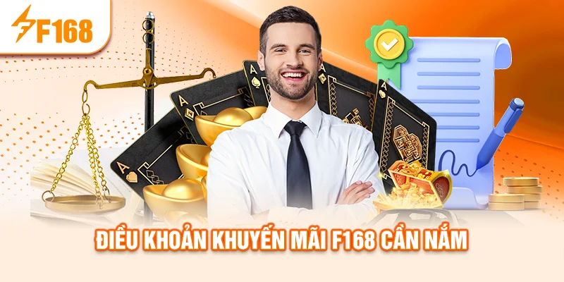 dieu-khoan-khuyen-mai-f168-can-nam