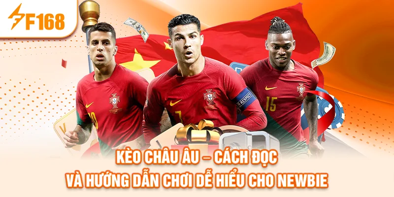 keo-chau-au-cach-doc-va-huong-dan-choi-de-hieu-cho-newbie