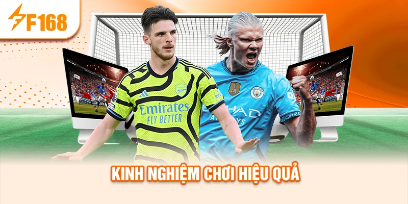 kinh-nghiem-choi-hieu-qua