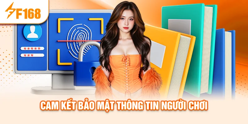 Cam kết bảo mật thông tin người chơi